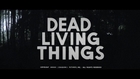 Jackson and His Computerband - Dead Living Things