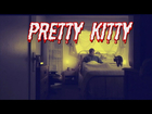 Pretty Kitty trailer