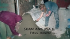 Sean and Max Fall Down