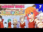 Meroka Reads Cherry Tree High Comedy Club (The Good Ending) #7 - An Angry Email