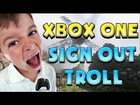 Xbox One TROLLING! - 
