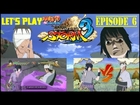 Let's Play Naruto Shippuden Ultimate Ninja Storm 3 : Episode 6 Sasuke Vs Danzo HD FR