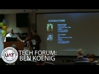 Tech Forum: Ben Koenig and John Faulkner