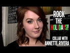 Rock The Holidays Collab with Annette Rivera | RockettLuxe
