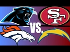 San Francisco 49ers vs. Carolina Panthers & Denver Broncos vs. San Diego Chargers-NFL Playoffs-2014