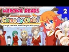 Meroka Reads Cherry Tree High Comedy Club (The Good Ending) #2 - Sketchy Lookin' Bloke