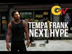 GTV : Tempa Frank - Next Hype