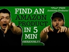 How to find a product to sell on Amazon FBA (CRAZY PROFITABLE PRODUCTS IN 5 MINUTES)