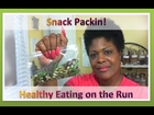 How to eat healthy on the run