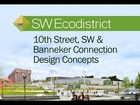 10th Street, SW & Banneker Connection Design Concepts