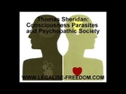 Thomas Sheridan - Consciousness Parasites and Psychopathic Society