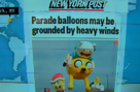 Headlines: Macy's Thanksgiving Day Parade Balloons Could Be Grounded
