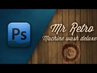 Adobe Photoshop CS6 Tutorial - Mr Retro (Machine Wash Plugin) Introduction/Guide