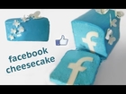 Facebook Dessert HOW TO COOK THAT facebook cake Ann Reardon