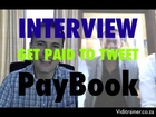 Interview - How to get paid to Tweet