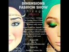 Dimensions Fashion Show - Chicago Vlog