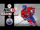 Let's Play NHL 14 - Game 26 vs Edmonton Oilers