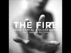 Felix Cartal & Clockwork - The Fire (Bring The Noise Remix) [SEE DESCRIPTION]
