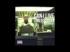 A.R. Stylez-- Can I Live (Freestyle)