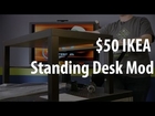 The $50 IKEA Standing Desk Mod