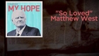 Matthew West – So Loved (Lyric Video)