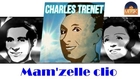 Charles Trenet - Mam'zelle clio (HD) Officiel Seniors Musik