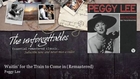 Peggy Lee - Waitin' for the Train to Come in - Remastered