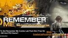 Remember Me Combo Lab Pack DLC Free