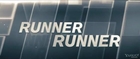 Runner Runner (2013) - Official Trailer [VO-HD]