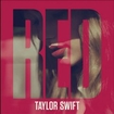 〔MP3〕 Taylor Swift ♡ Red (Album □